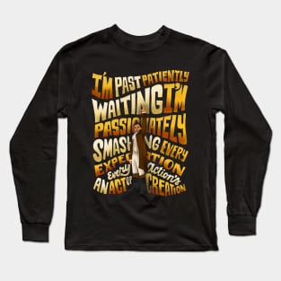 Smashing every expectation Long Sleeve T-Shirt